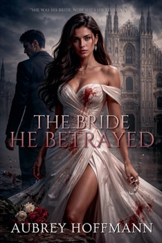 Paperback The Bride He Betrayed Book