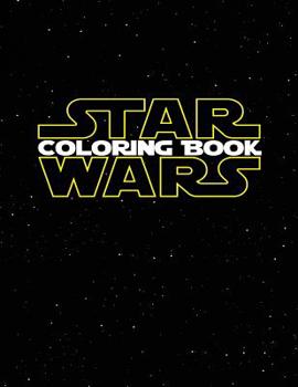 Paperback Star Wars Coloring Book: Coloring Book for Kids and Adults 40+ illustrations Book