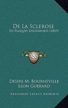 Paperback De La Sclerose: En Plaques Disseminees (1869) [French] Book