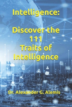 Paperback Intelligence: Discover the 111 Traits of Intelligence Book