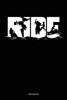 Ride Notebook: Dot Grid Journal 6x9 – Snowmobiling Notebook I Gift for Snowmobile Rider and Winter Sports Fans