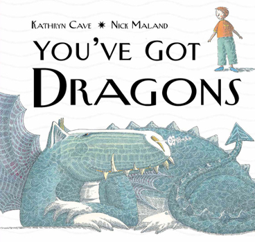 Paperback You've Got Dragons Book