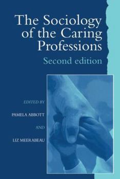 Hardcover The Sociology of the Caring Professions Book