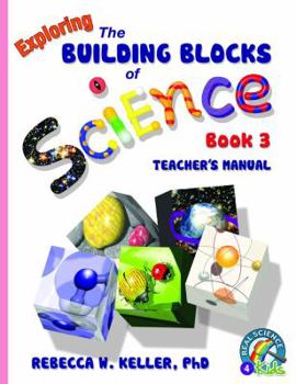 Paperback Exploring the Building Blocks of Science Book 3 Teacher's Manual Book