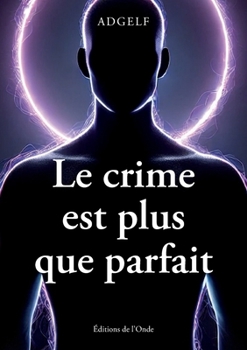 Paperback Le crime est plus que parfait [French] Book