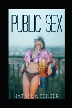 Paperback Public Sex: 40 Book Erotic Short Story Collection Book