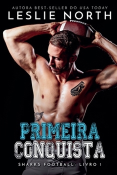 Primeira Conquista (Portuguese Edition)
