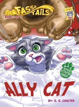 Hardcover Ally Cat: An adventure book series with fun activities to teach lessons and keep kids off screens Book