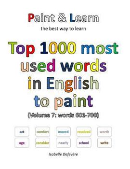Paperback Top 1000 most used words in English to paint (Volume 7: words 601-700) Book