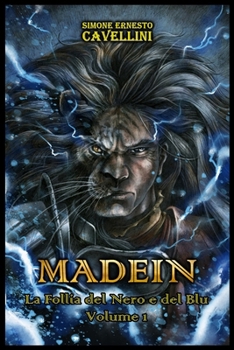 Paperback Madein: La Follia del Nero e del Blu volume 1 [Italian] Book