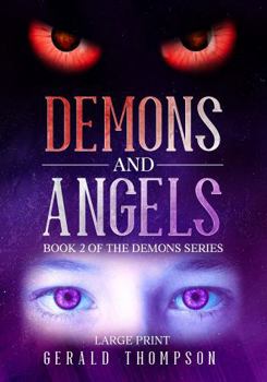 Paperback Demons and Angels: Book 2 of the Demons Series Large Print Book