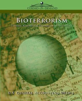 Paperback Bioterrorism: Federal Research & Preparedness Activities Book