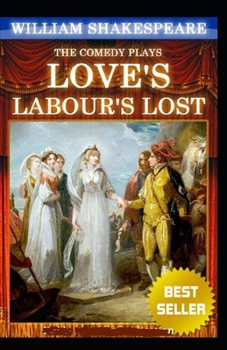 Paperback Love's Labour's Lost Illustrated Book