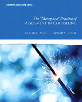 Hardcover The Theory and Practice of Assessment in Counseling Book