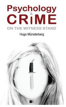 Paperback Psychology and Crime: On the witness stand Book