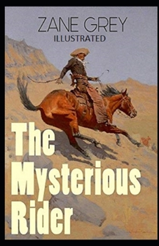 The Mysterious Rider Illustrated