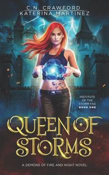 Queen of Storms - Book #16 of the Demons of Fire and Night Universe