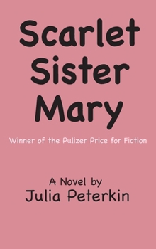 Hardcover Scarlet Sister Mary Book