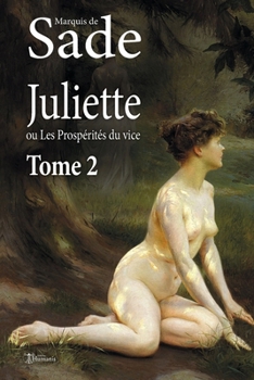 Sade: Juliette Tiel 2 Werke 4 - Book  of the Juliette