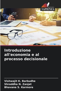 Paperback Introduzione all'economia e al processo decisionale [Italian] Book