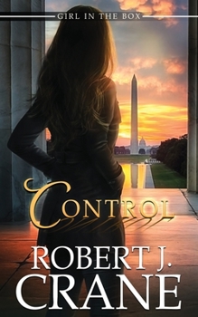 Control - Book #38 of the Girl in the Box/Out of the Box Universe