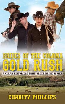 Brides of the Coloma Gold Rush - Book  of the Brides of the Coloma Gold Rush