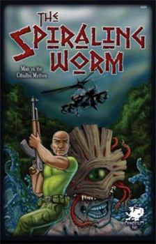 Paperback The Spiraling Worm: Man vs. the Cthulhu Mythos Book