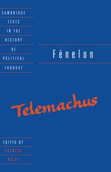 Les Aventures de Télémaque - Book  of the Cambridge Texts in the History of Political Thought