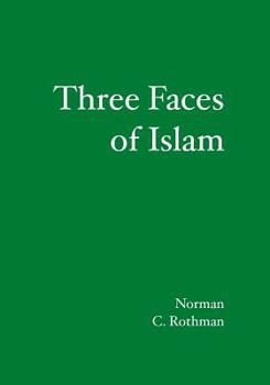 Paperback Three Faces of Islam Book