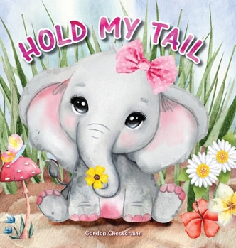 Hardcover Hold My Tail Book