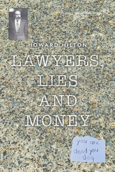 Paperback Lawyers, Lies and Money Book