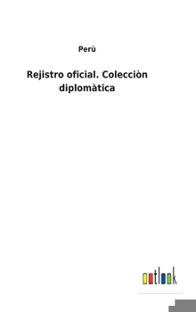 Hardcover Rejistro oficial. Colecciòn diplomàtica [Spanish] Book