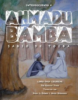 Paperback Introduciendo A Ahmadu Bamba: Sabio de Touba [Spanish] Book