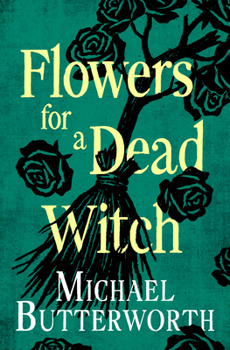 Paperback Flowers for a Dead Witch Book