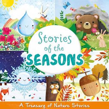 Hardcover Stories of the Seasons: Nature Stories Collection Book