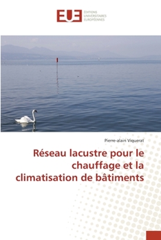 Paperback Réseau lacustre pour le chauffage et la climatisation de bâtiments [French] Book