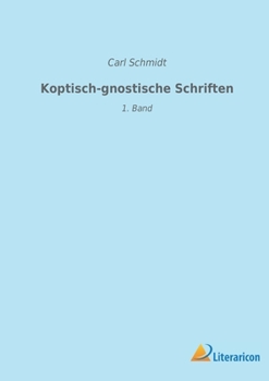 Paperback Koptisch-gnostische Schriften: 1. Band [German] Book