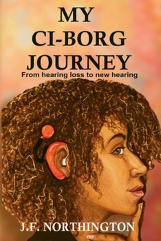Paperback My CI-Borg Journey Book