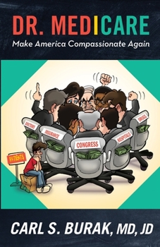 Paperback Dr Medicare: Make America Compassionate Again Book