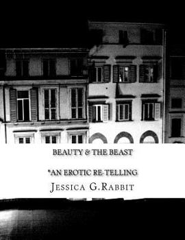 Paperback Beauty & The Beast: (an erotic re-telling) Book