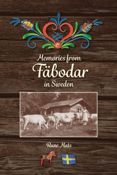 Paperback Memories from Fäbodar in Sweden Book