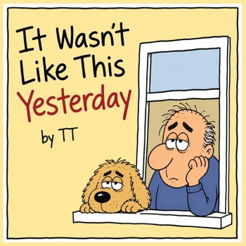 Paperback It Wasn't Like This Yesterday Book