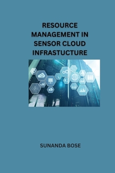Paperback Resource Management in Sensor Cloud Infrastucture Book