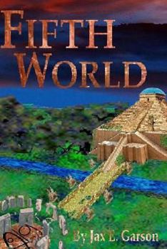 Fifth World - Book #3 of the Blue Star