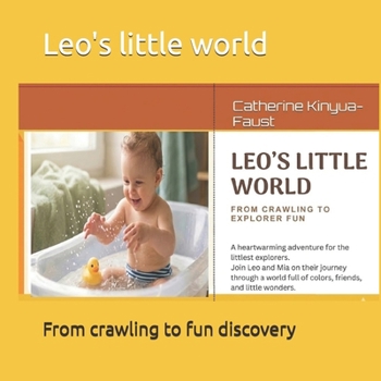 Paperback Leo's little world: From crawling to fun discovery Book