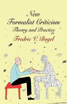 Paperback New Formalist Criticism: Theory and Practice Book