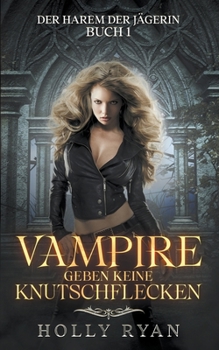 Paperback Vampire geben keine Knutschflecken [German] Book