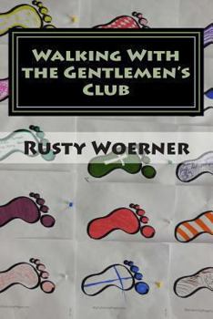 Paperback Walking With the Gentlemen's Club: Youth Inspired Devotions Book