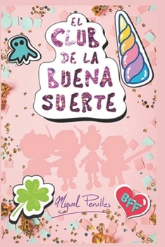 Paperback El Club de la Buena Suerte [Spanish] Book