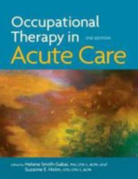 Hardcover Occupational Therapy in Acute Care Book